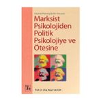 Kitap Töz Yayınları Marksist Psikolojiden Politik Psikolojiye ve Ötesine