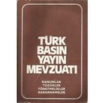 Kitap Türk Basın Yayın Mevzuatı Kanunlar Tüzükler Yönetmelikler Kararnameler