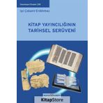 Kitap Yayıncılığının Tarihsel Serüveni - Işıl Çobanlı Erdönmez