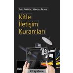 Kitle İletişim Kuramları / Süleyman Karaçor / Çizgi Kitabevi