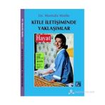 KITLE İLETİŞİMİNDE YAKLAŞIMLAR - MUSTAFA MUTLU