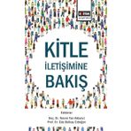 Kitle İletişimine Bakış - Nesrin Tan Akbulut , Eda Balkaş Erdoğan