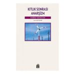 Kıtlık Sonrası Anarşizm - Murray Bookchin