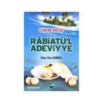 Kitsan Aşkın İncisi H.Z. Rabiatü'l Adeviyye - Ömer Rıza Doğrul 267 Sayfa Ciltsiz Eğitim Düzeyi