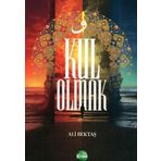 Kitsan Yayınevi Kul Olmak