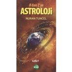 Kitsan Yayınları A’dan Z’ye Astroloji 1. Kitap / Nuran Tuncel / / 9789757557500