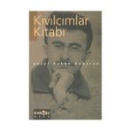 KIVILCIMLAR KİTABI - YUSUF ÖZKAN ÖZBURUN