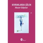 Kıvrımlarda Şölen - Abuzer Gülpınar