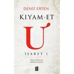 Kıyam-Et U İşaret 1 - Deniz Erten