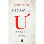 Kıyam-Et U İşaret 1 - Deniz Erten