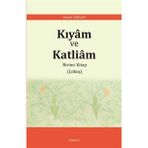 Kıyam ve Katliam / Ahmet Işıklar