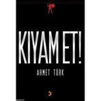 KIYAMET! - AHMET TÜRK