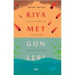 Kıyamet Günleri - Bryan Walsh