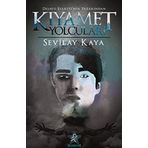 Kıyamet Yolcuları - Sevilay Kaya