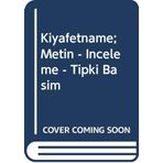Kiyâfetnâme (Metin - Inceleme - Tipki Basim)