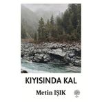 Kıyısında Kal - Metin Işık