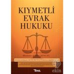 Kıymetli Evrak Hukuku - Mustafa Ahmet Şengel