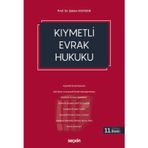 Kıymetli Evrak Hukuku Prof. Dr. Şaban Kayıhan 11. Baskı, Eylül 2025