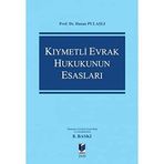 Kıymetli Evrak Hukukunun Esasları (Ciltli)