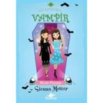 Kız Kardeşim Vampir 16 - Moda Faciası - Sienna Mercer
