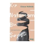 Kız Natamam Bir Şeydir - Eimear McBride