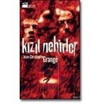 KIZIL NEHIRLER - JEAN-CHRISTOPHE GRANGE