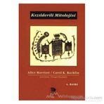 KIZILDERİLİ MITOLOJISI - CAROL K. RACHLIN;ALICE MARRIOTT