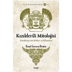 Kızılderili Mitolojisi - Daniel Garrison Brinton