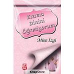 Kızıma Dinini Öğretiyorum - Mine İzgi