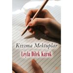 Kızıma Mektuplar - Leyla Dilek Karok