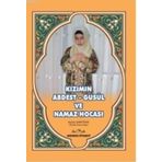 Kızımın Abdest-Gusül ve Namaz Hocası - Ayhan Sarıteke