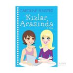 Kızlar Arasında 2. Kitap - carolina plaisted