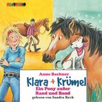 Klara + Krümel: Ein Pony außer Rand und Band CD (Klara und Krümel): 5
