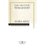 Klara Miliç - İvan Sergeyeviç Turgenyev