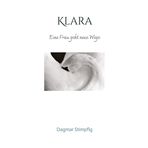 Klara, Veränderung, Meditation, Erfüllung, Freiheit, Bedürfnisse, Selbsterforschung, Selbstverwirklichung: Eine Frau geht neue Wege