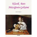 Klasik Batı Müziğinin Gelişimi - Özkan Eroğlu