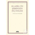 KLASIK ÇİN ŞİİRİNDEN SEÇMELER - ERDEM KURTULDU