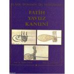 KLASIK DÖNEMİN ÜÇ HÜKÜMDARI FATIH, YAVUZ, KANUNI - ALI SEVIM;YAŞAR YÜCEL