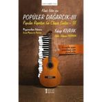 Klasik Gitar İçin Popüler Dağarcık - III: Piyanodan Gitara