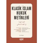 Klasik İslam Hukuk Metinleri - Ali Pekcan