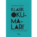Klasik Okumaları 2 - Tutunamayanlar Çağı