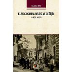 Klasik Osmanlı Ailesi ve Değişim 1939-1923