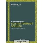 Klasik Türk Edebiyatı Eleştiri Terimleri Sözlüğü - Fahri Kaplan