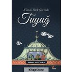 Klasik Türk Şiirinde Tuyuğ - Mehmet Sait Çalka