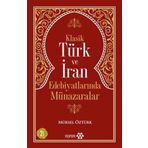 Klasik Türk ve İran Edebiyatlarında Münazaralar - Mürsel Öztürk