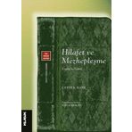Klasik Yayınları Hilafet Ve Mezhepleşme - Usülü'N Nihal