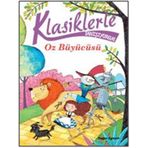Klasiklerle Tanışıyorum Oz Büyücüsü - Silvia Roncaglia