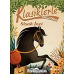 Klasiklerle Tanışıyorum - Siyah İnci - Anna Sewell