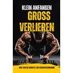 Klein anfangen, groß verlieren: Ihre ersten Schritte zur Gewichtsabnahme