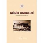 Klinik Onkoloji İstanbul Tıp Fakültesi 185. Yıl Ders Kitapları Serisi